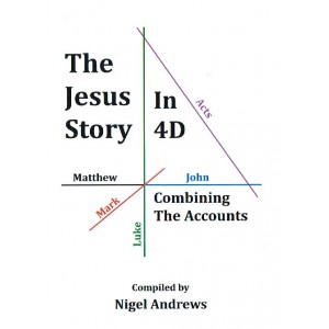 The Jesus Story In 4D By Nigel Andrews